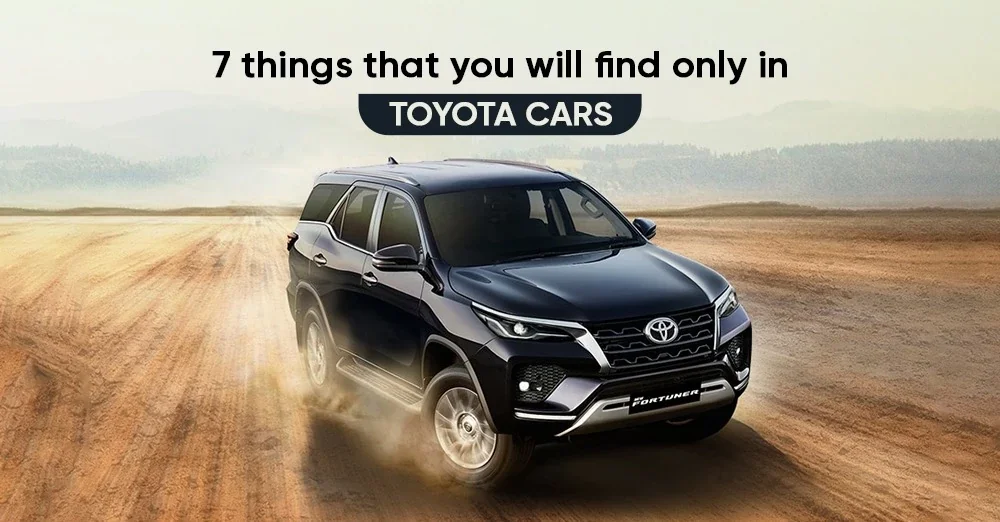 7 Things That You Will Find only in Toyota Cars
