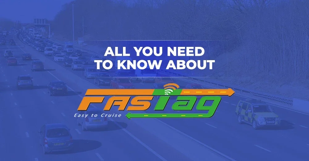 All You Need to Know About FASTag