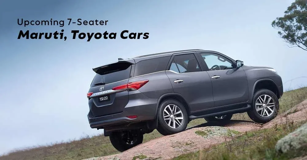 Upcoming 7-Seater Cars From Maruti Suzuki and Toyota