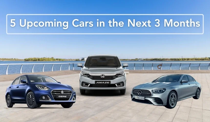 5 Upcoming Cars in the Next 3 Months