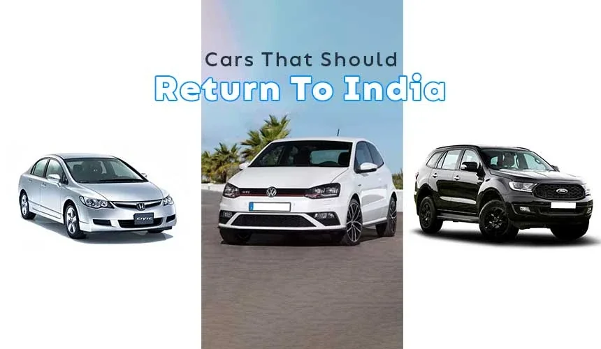 10 Cars That Should Return To India