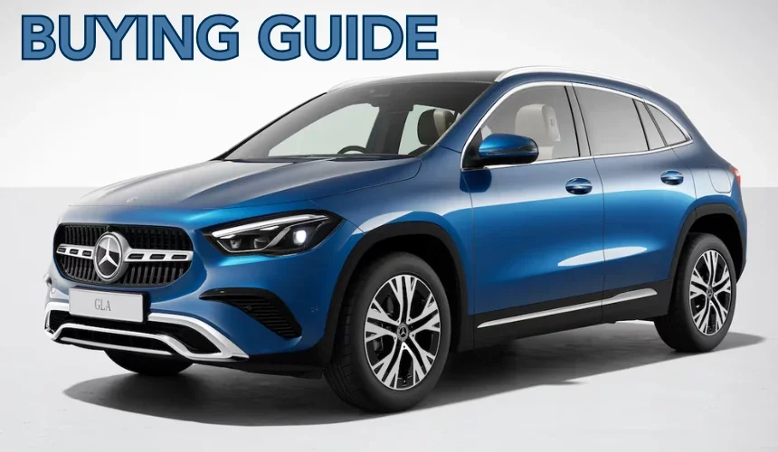 Mercedes Benz GLA Buying Guide
