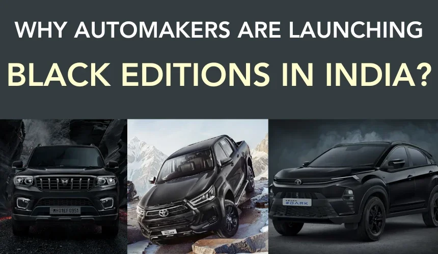 Rise of Dark Editions: Why Automakers are Launching Black Editions in India?