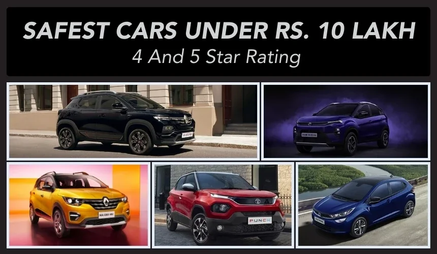 5 Best Safest Cars Under 10 Lakhs in India 2026 – 5-Star Safety Ratings