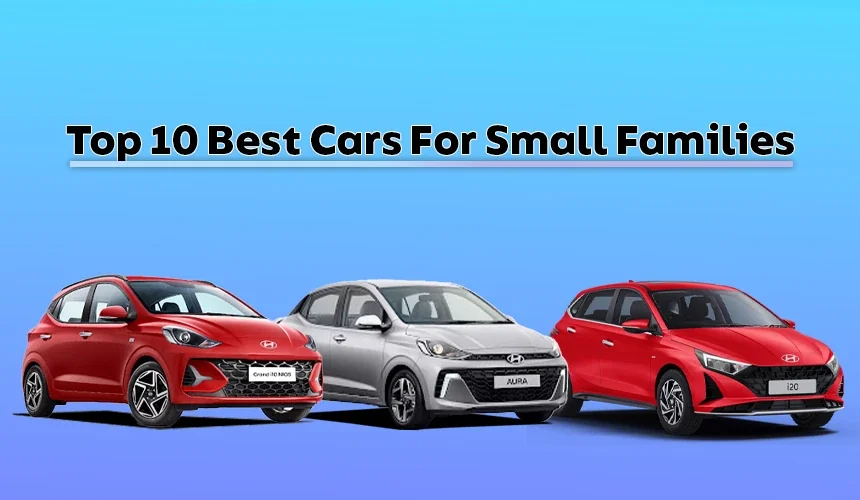 Top 10 Best Cars for Middle Class & Small Families in India 2026