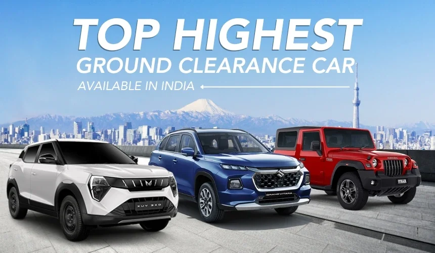 11 Highest Ground Clearance Cars in India 2026 – Best SUV Picks