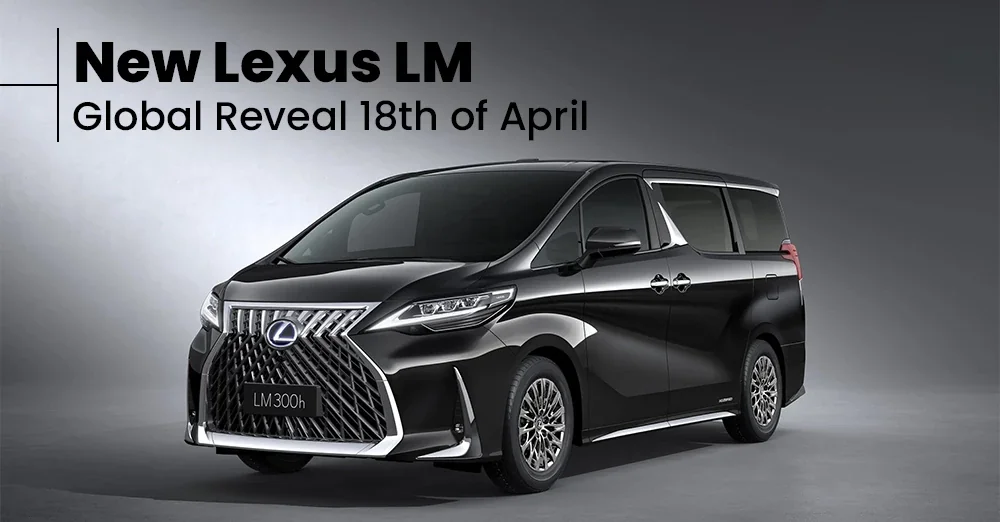 New Lexus LM Global Reveal 18th of April