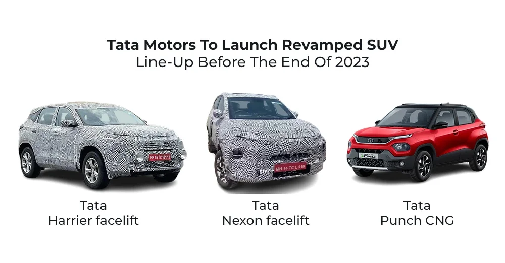 Tata Motors To Launch Revamped SUV Line-Up Before The End Of 2023