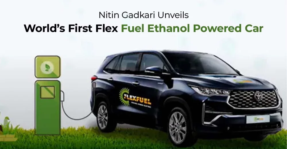 Nitin Gadkari Unveils World's First Flex Fuel Ethanol Powered Car