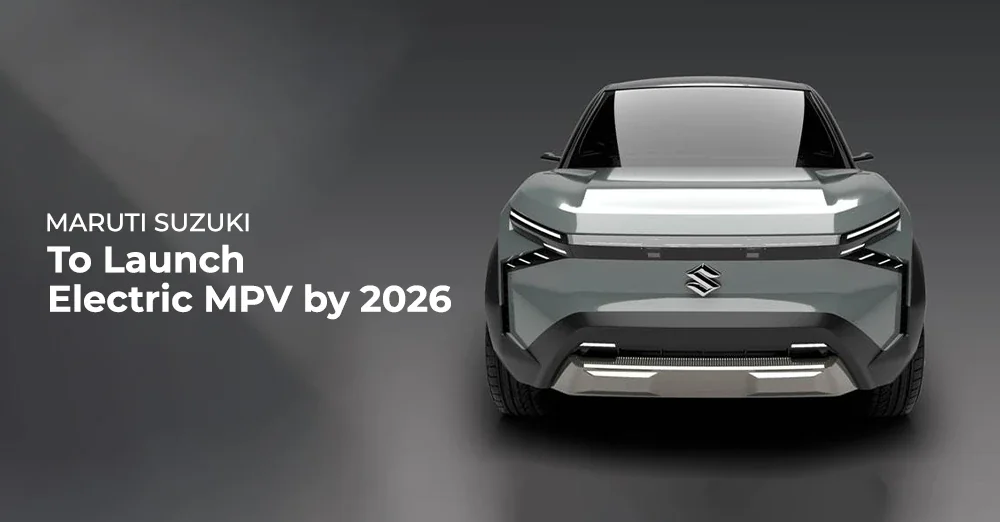 Maruti Suzuki to Launch Electric MPV by 2026