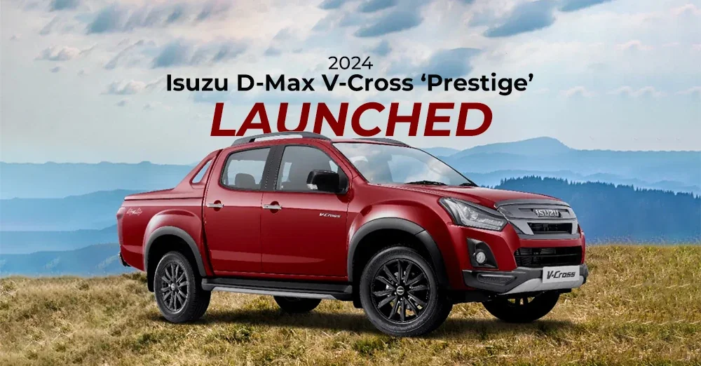 Isuzu Launches D-Max V-Cross Z Prestige at Rs 26.91 Lakh