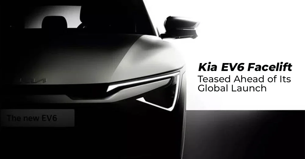 Kia EV6 Facelift Teased Ahead of Its Global Launch