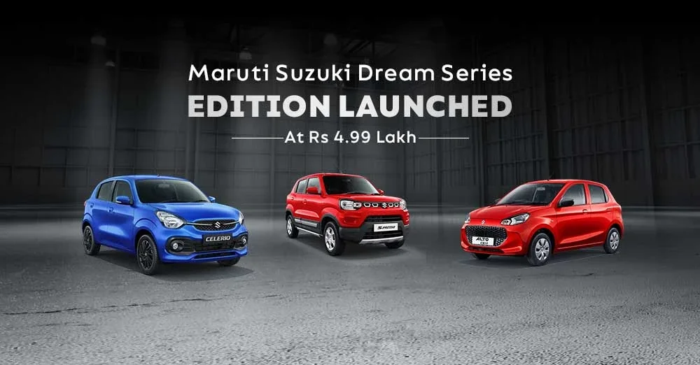 Maruti Suzuki Dream Series Launched at Rs 4.99 Lakh for Select Models