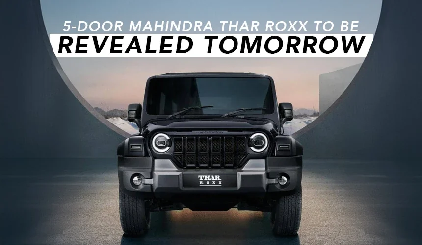 5-door Mahindra Thar Roxx To Be Revealed Tomorrow