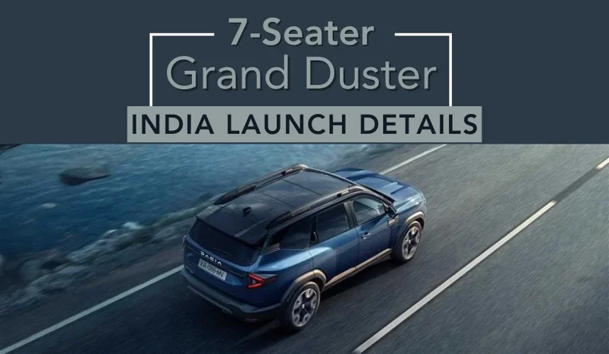 7-Seater Grand Duster India Launch Details