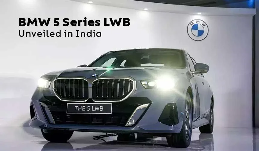 BMW 5 Series LWB Unveiled in India