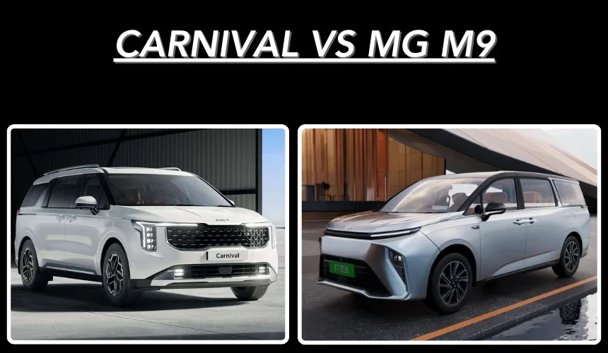 MG M9 Vs Kia Carnival: Specs, Features and Price Compared