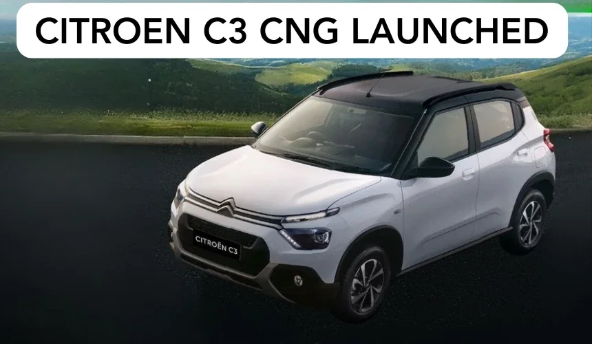 Citroen C3 CNG Launch Price Rs 7.16 Lakh