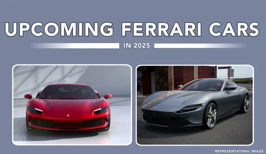 Ferrari to Launch 4 New Cars in 2025 – Hardcore 296, Roma, SF90 & EV