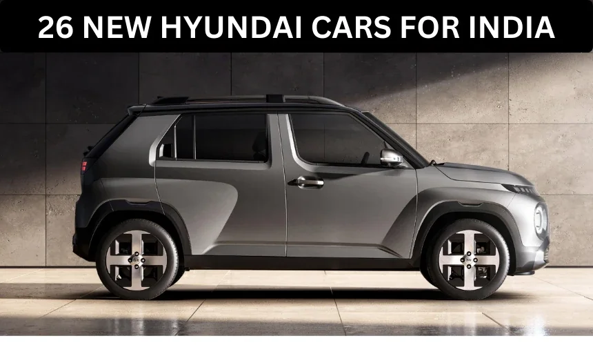 Hyundai Bets Big on India - 26 New Car Launches by FY2030