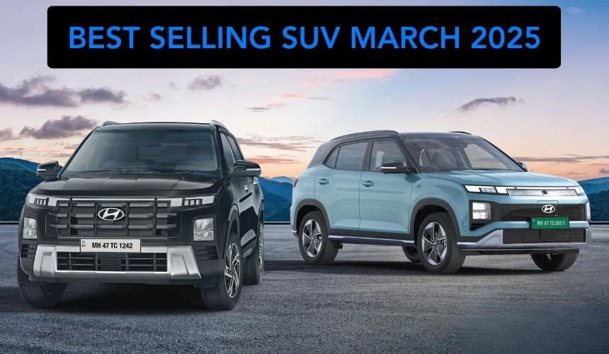 Hyundai Creta: Best-Selling SUV in March 2025