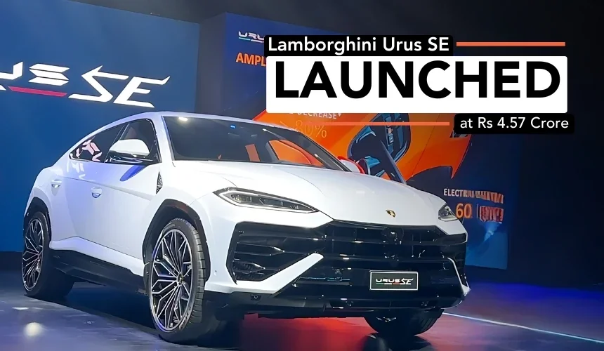 Lamborghini Urus SE Launched at Rs 4.57 Crore