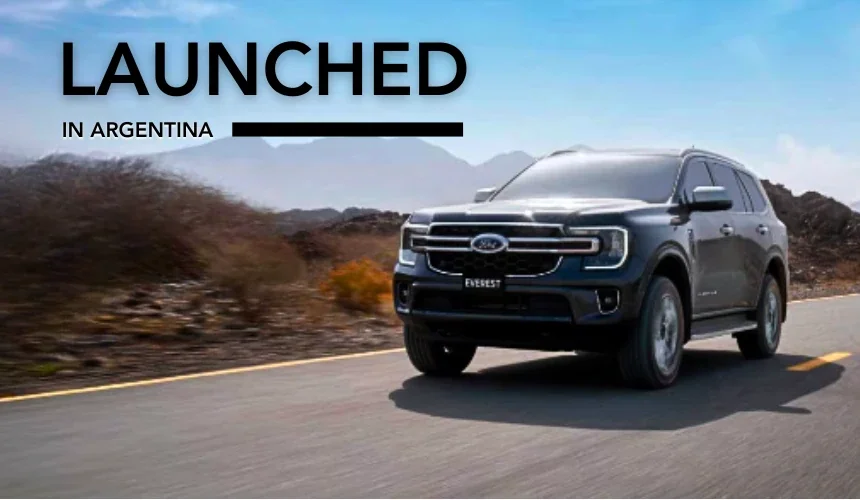 Ford Everest Launches in Argentina - India Launch Around the Corner