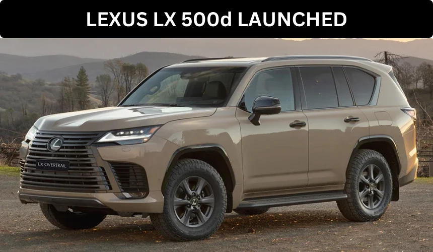 Lexus LX 500d India Launch Price Rs 3 Crore - Bookings Open
