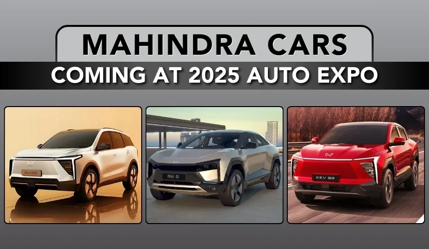 Mahindra Cars to Watch Out For at Bharat Mobility Expo 2025