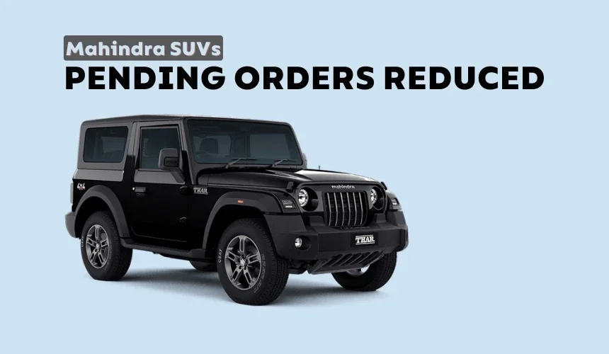 Mahindra SUVs Order Backlog Down to 1.78 Lakh - Thar, Scorpio, XUV700
