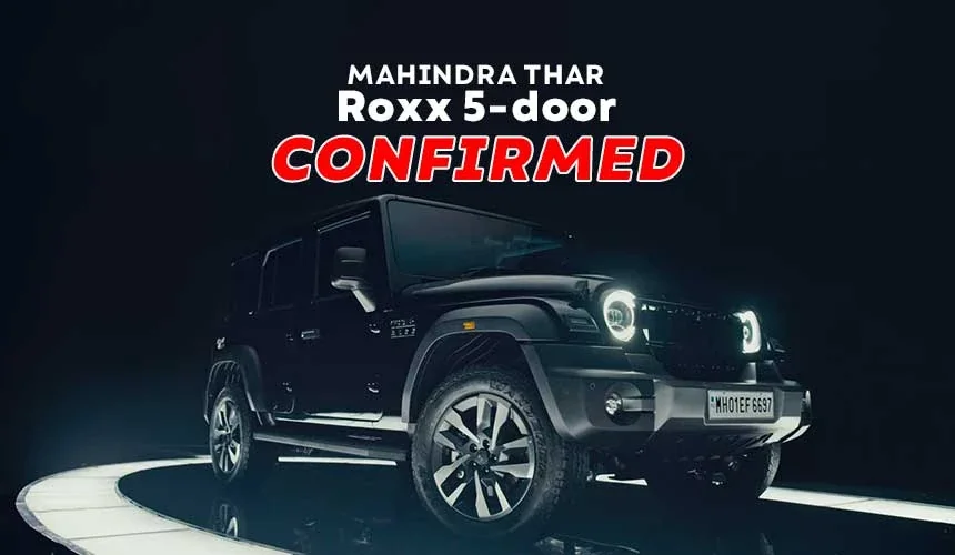 Mahindra Thar Roxx 5-Door Officially Teased