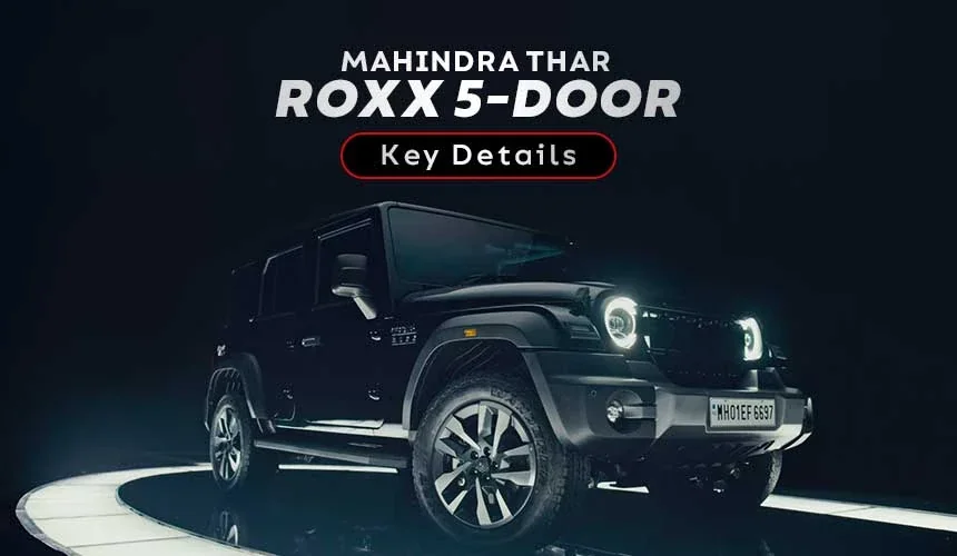 Mahindra Thar Roxx 5-door Launch Date, Booking Details, Expected Price