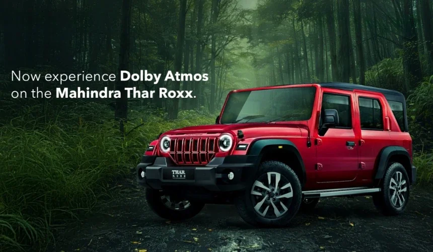 Mahindra Thar Roxx - World’s 1st SUV with 4-Channel Dobly Atmos Audio