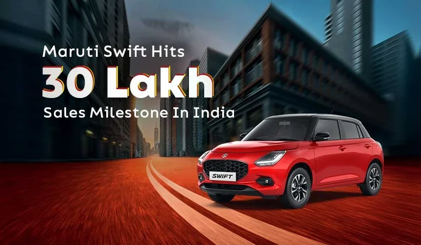 Maruti Swift Hits 30 Lakh Sales Milestone In India