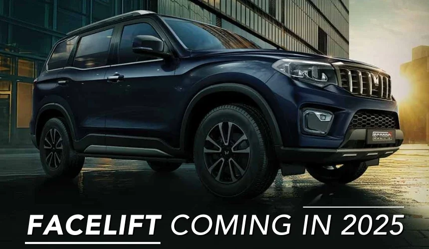 Mahindra Scorpio N to Receive Big Changes in 2025