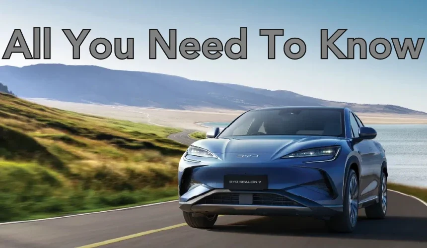 BYD Sealion 7 Electric SUV: Everything You Need to Know Before the Launch