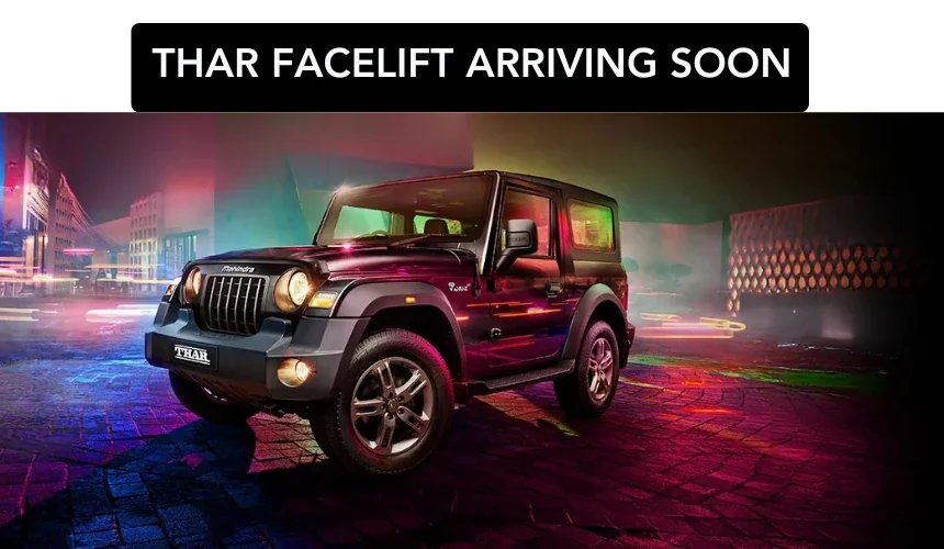 Mahindra Thar Facelift to Launch This Year with Big Changes