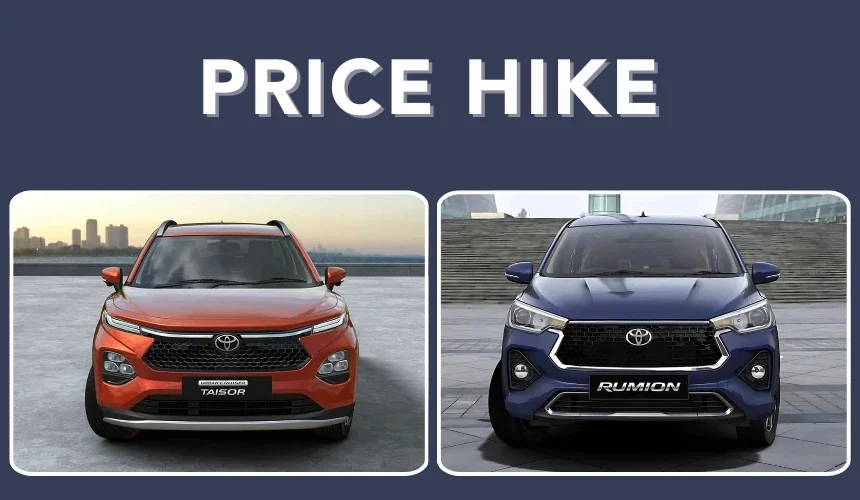 Toyota Taisor, Rumion Get Costlier – See the New Prices!