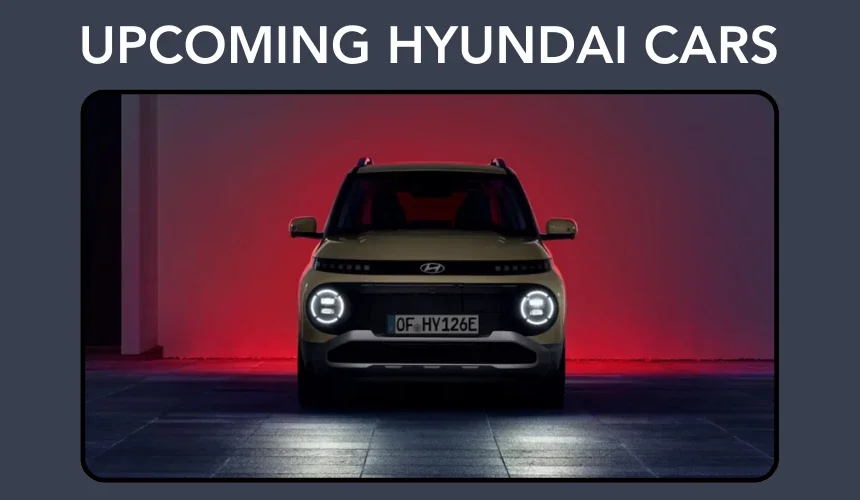 Upcoming Hyundai Cars/SUVs: Launch Timeline, Key Details, and More