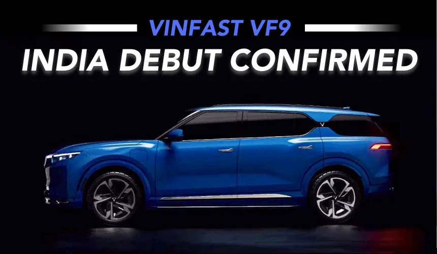 VinFast VF9 Debut Confirmed at the Auto Expo 2025
