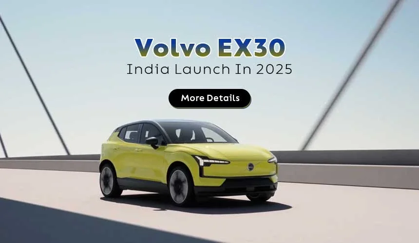 Volvo EX30 India Launch in 2025 - More Details