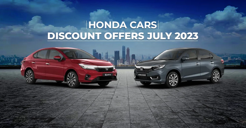 Honda Cars Discount Offers July 2023